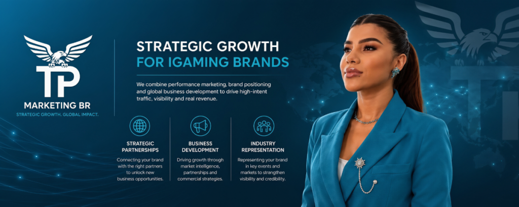 TP Marketing BR strategic business development services for iGaming companies including strategic partnerships, industry representation and commercial growth support.
